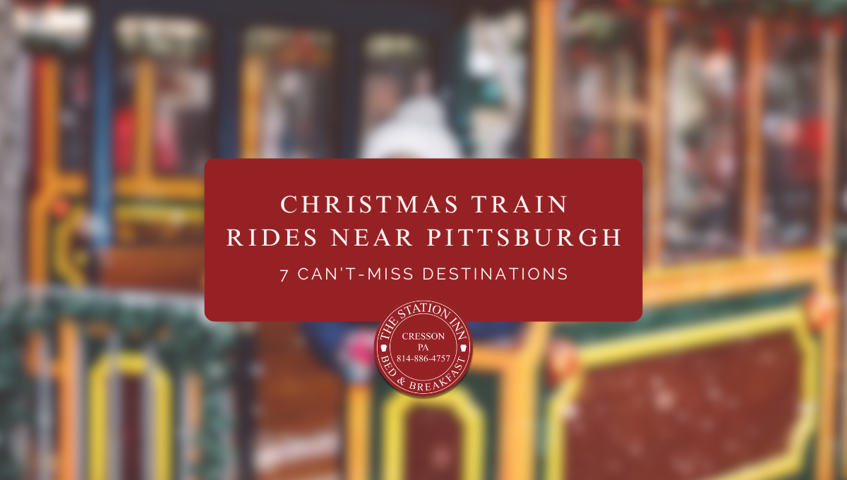 Christmas Train Rides Near Pittsburgh: 7 Can’t-Miss Destinations - The ...