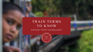 Train Terms to Know