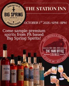 Come sample handcrafted, premium spirits right from central Pennsylvania! Big Springs will be offering samples of their whiskeys and other spirits, and we will also have a featured Big Springs cocktail available. Driving from out of town? We have rooms available at the Bed & Breakfast upstairs!